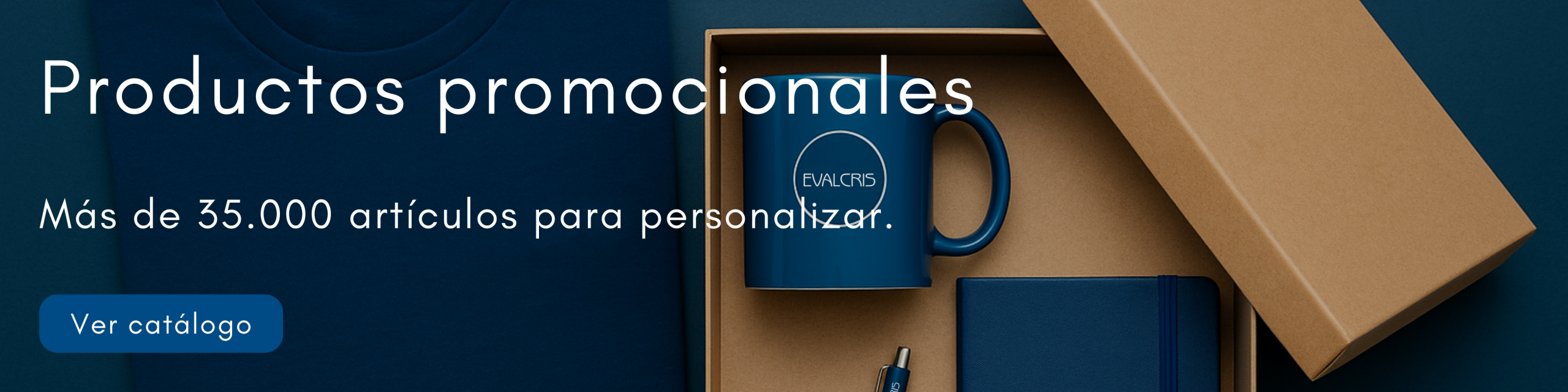 Banner desktop: productos promocionales con Evalcris.
