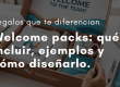 Welcome packs para empleados con Evalcris: qué inlcuir, ejemplos y cómo diseñarlo